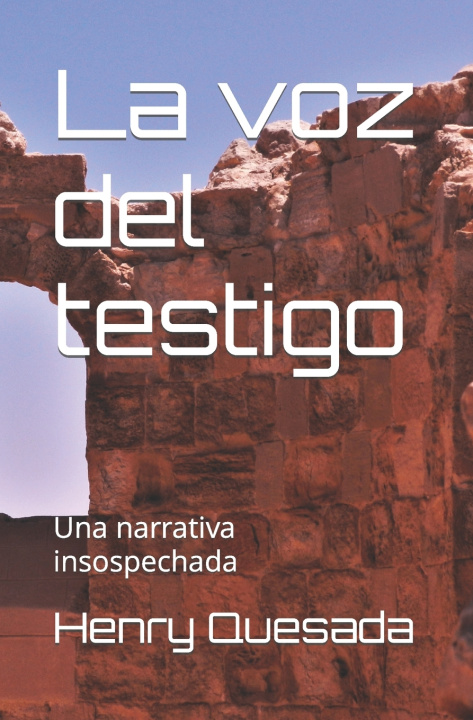 Kniha La voz del testigo Henry Quesada