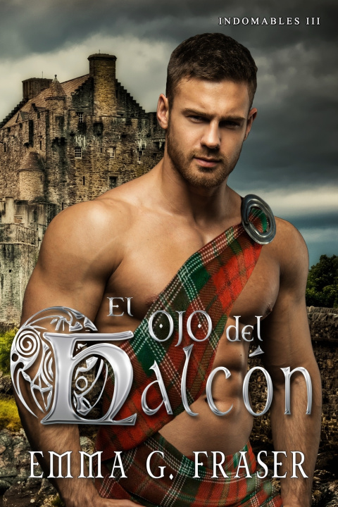 Kniha El ojo del Halcón Emma G. Fraser