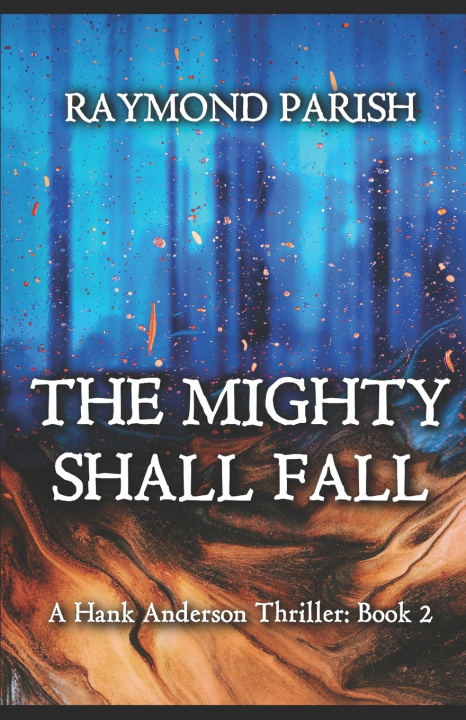 Kniha The Mighty Shall Fall Raymond Parish