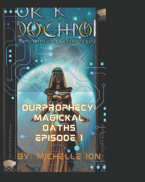 Kniha Ourprophecy Michelle Ion