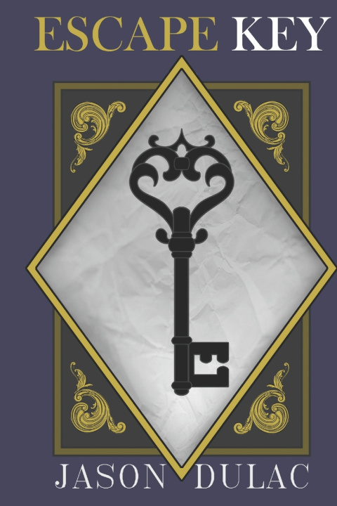 Kniha Escape Key Jason Michael Dulac