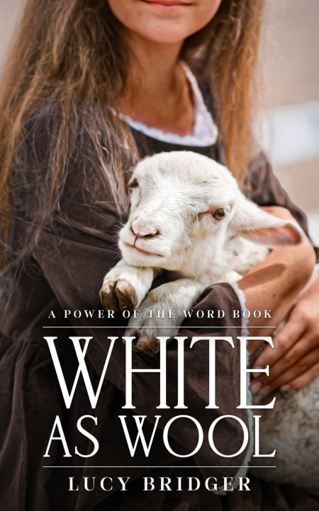 Kniha White As Wool Lucy Bridger