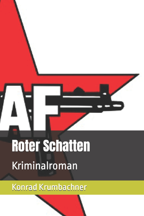 Knjiga Roter Schatten Konrad Krumbachner