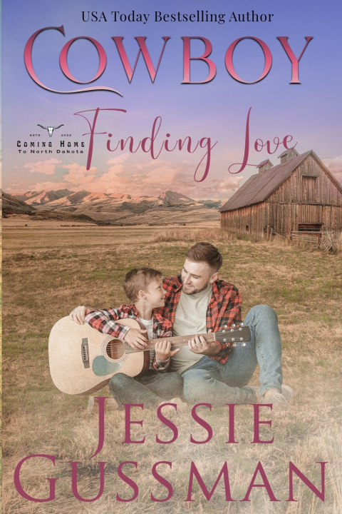 Kniha Cowboy Finding Love Jessie Gussman