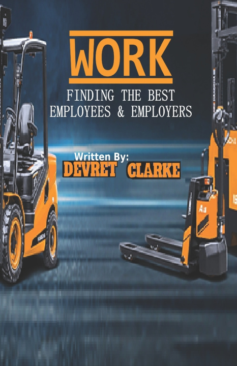 Knjiga WORK Devret Clarke
