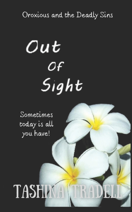 Kniha Out of Sight Tashina Tradell