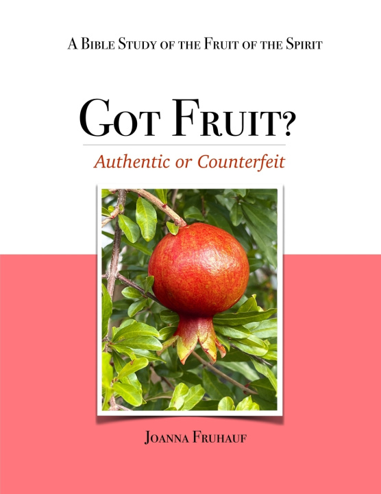 Knjiga Got Fruit? Joanna Fruhauf