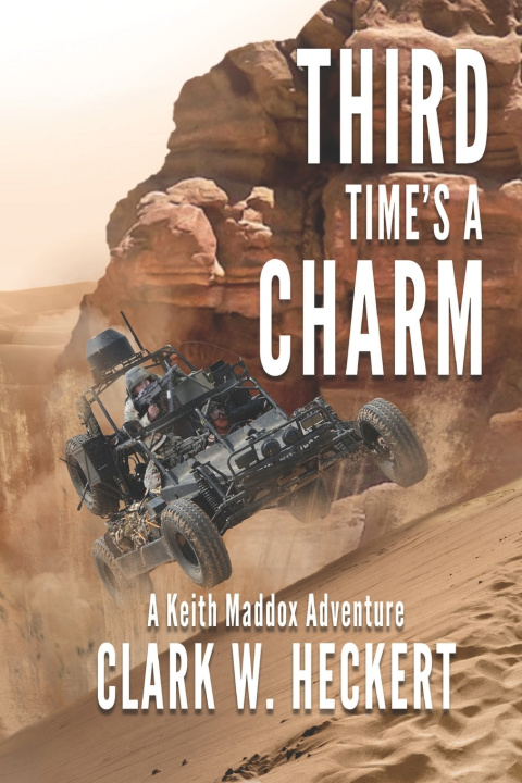 Kniha Third Time's A Charm Clark W. Heckert