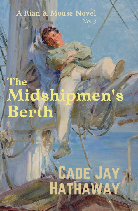 Kniha The Midshipmen's Berth Cade Jay Hathaway