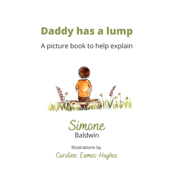 Kniha Daddy has a Lump Simone Baldwin