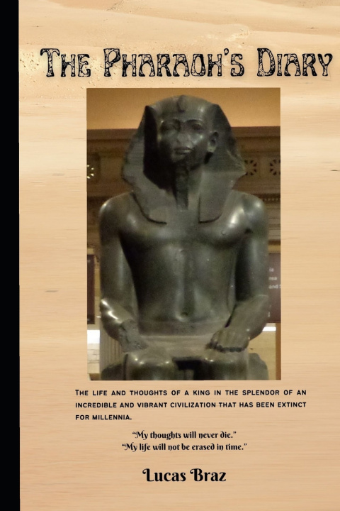 Kniha The Pharaoh's Diary LUCAS BRAZ SILVA