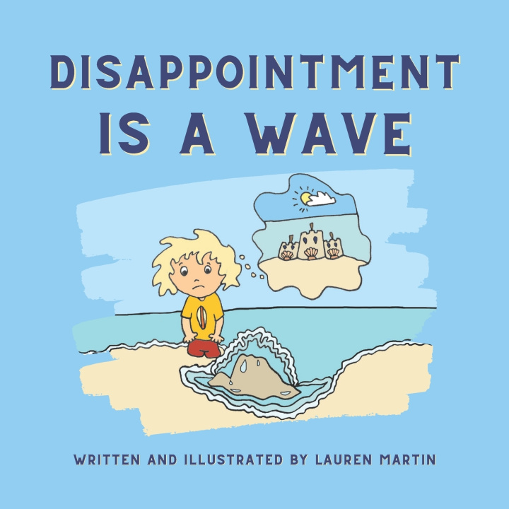 Knjiga Disappointment is a Wave Lauren Martin