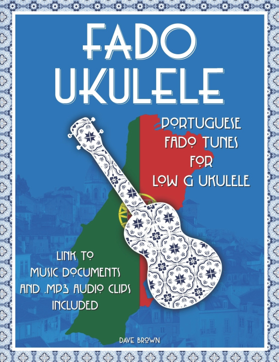 Knjiga Fado Ukulele Dave Brown