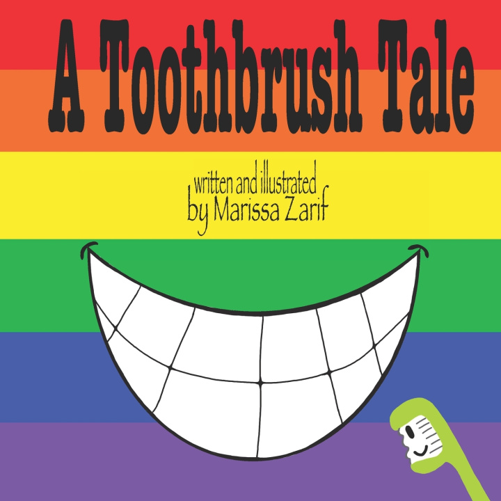 Kniha A Toothbrush Tale Marissa Zarif
