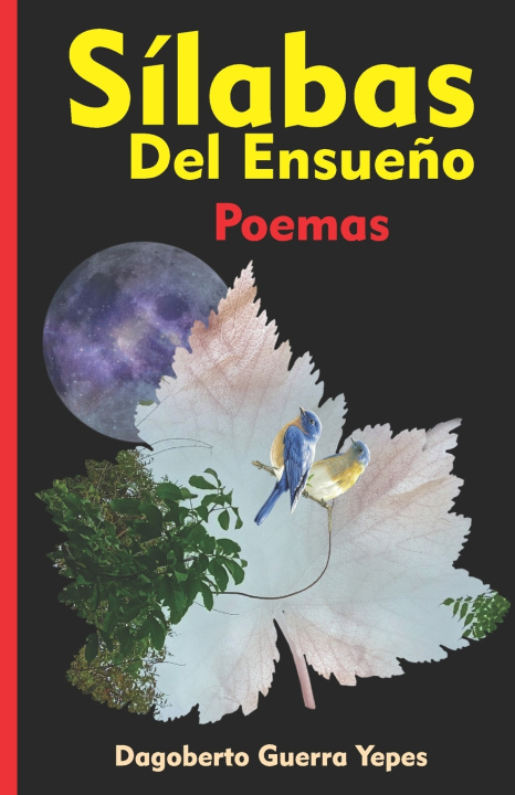 Kniha Sílabas Del Ensueño Dagoberto Manuel Guerra Yepes