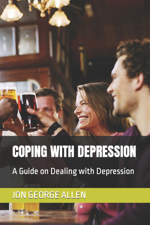 Kniha COPING WITH DEPRESSION JON GEORGE ALLEN