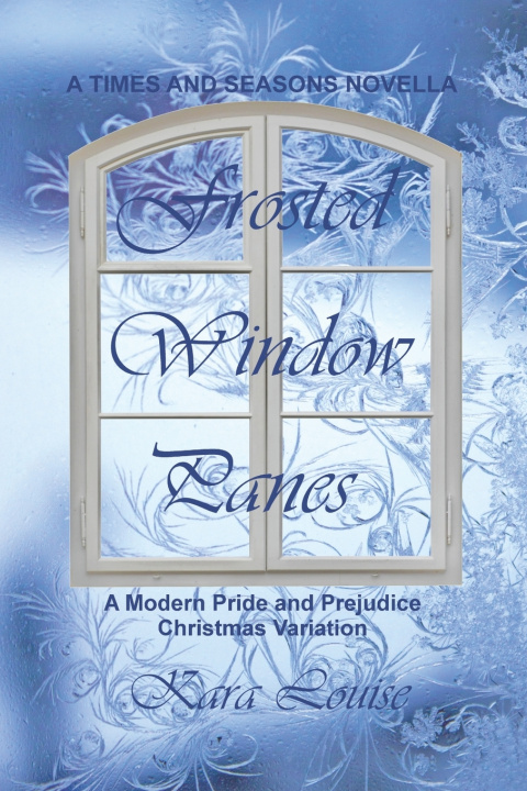 Kniha Frosted Window Panes Kara Louise