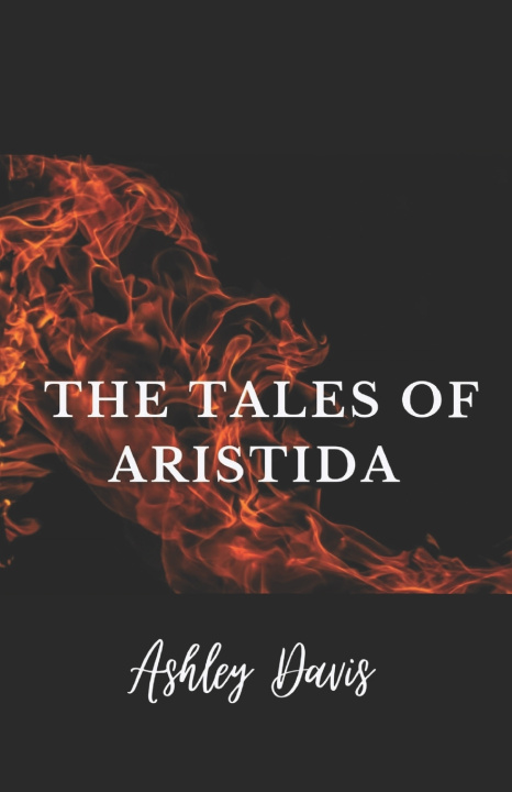 Knjiga The Tales of Aristida Ashley Davis