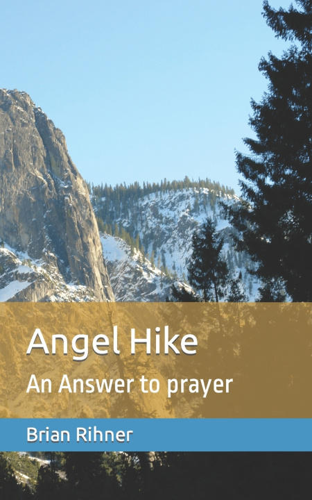 Kniha Angel Hike Brian Rihner
