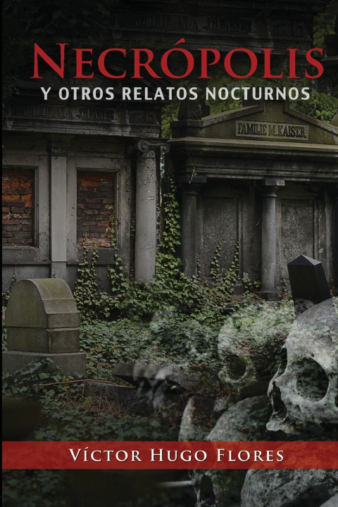 Kniha Necrópolis Víctor Hugo Flores Solís