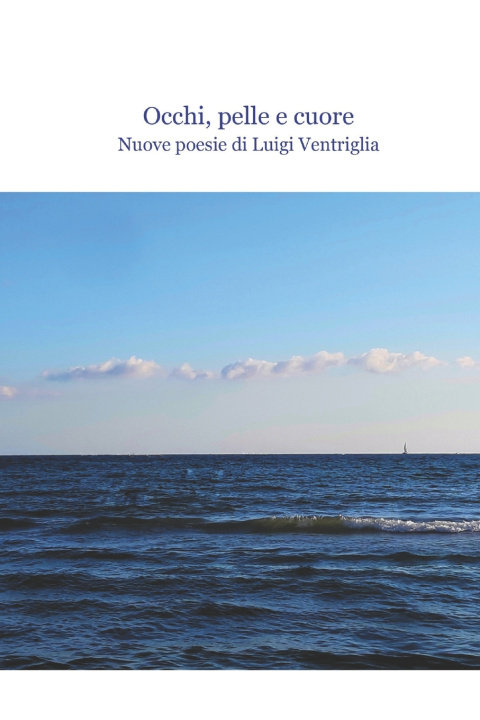 Knjiga Occhi, pelle e cuore Luigi Ventriglia