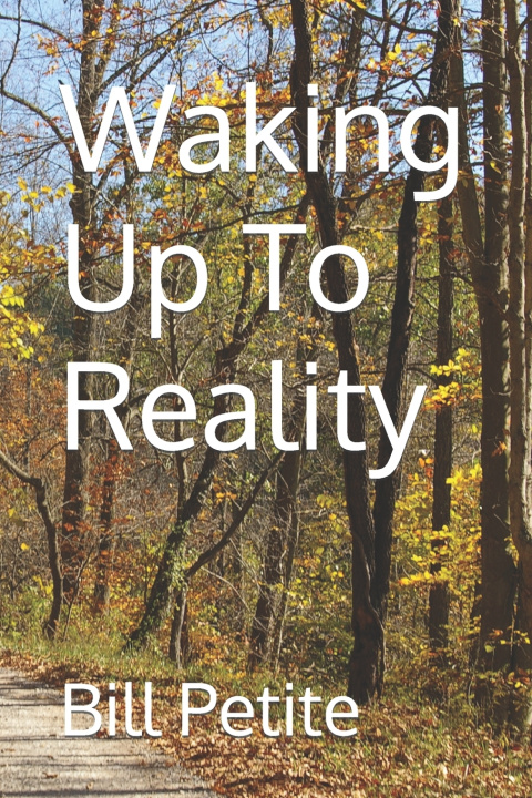 Kniha Waking Up To Reality Bill Petite