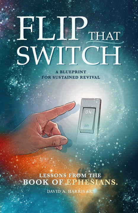 Kniha Flip that Switch David A. Harris Sr