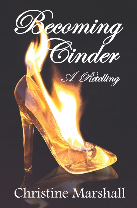 Kniha Becoming Cinder Christine Marshall