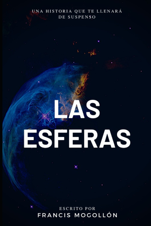 Knjiga Las esferas Francis Daniela Mogollón Silva