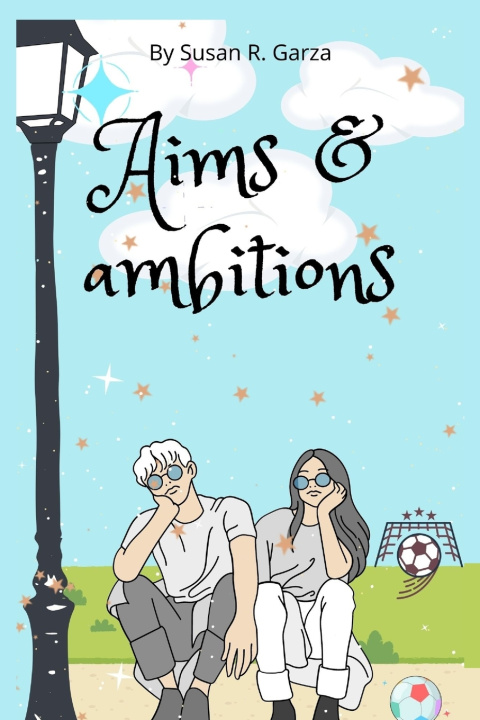 Knjiga Aims & ambitions Susan R. Garza