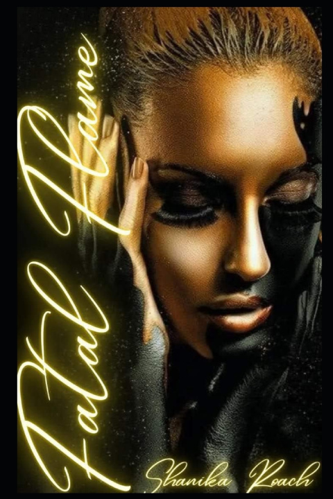 Kniha Fatal Flame Shanika Roach