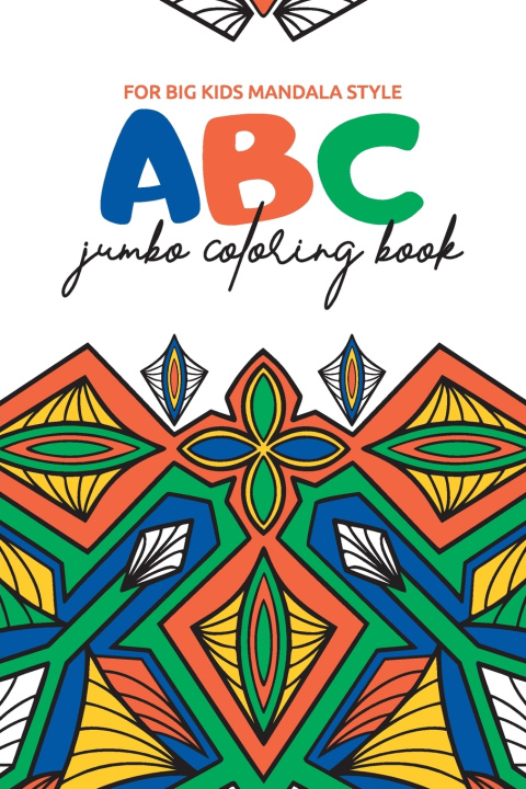 Kniha ABC Jumbo Coloring Book Raheel Mangrio
