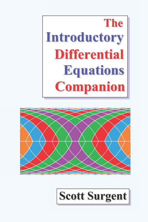 Knjiga The Introductory Differential Equations Companion Scott Surgent