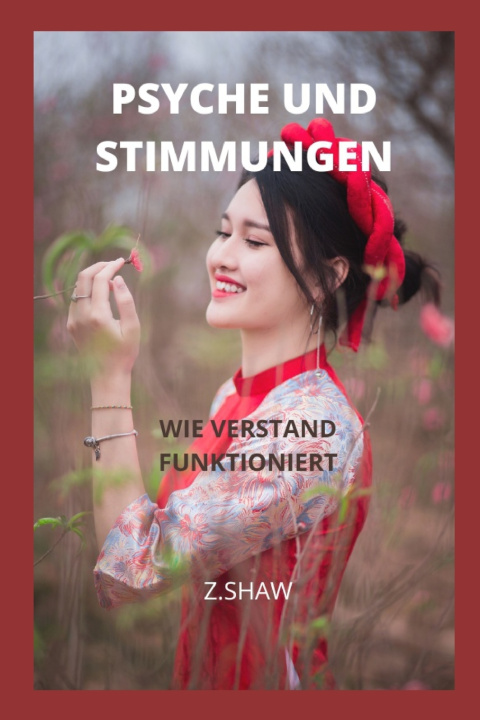 Kniha PSYCHE UND STIMMUNGEN Z SHAW