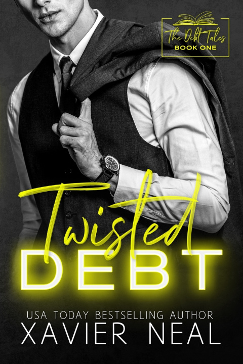 Kniha Twisted Debt Xavier Neal