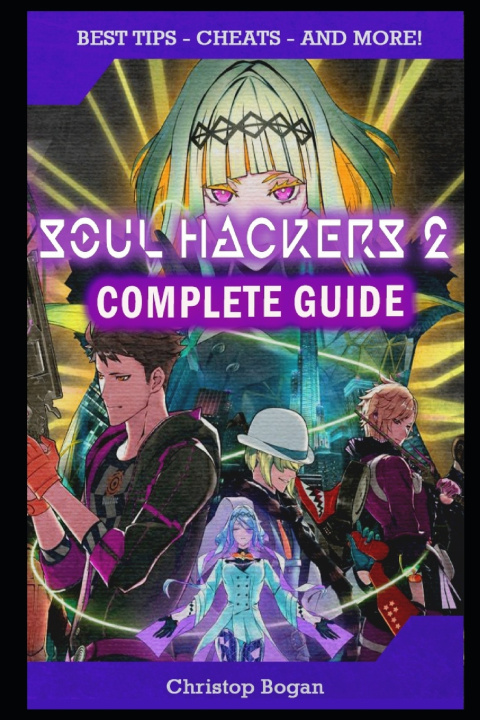Knjiga Soul Hackers 2 Complete Guide Christop Bogan