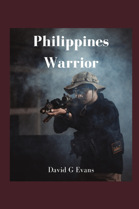 Kniha Philippines Warrior David G Evans