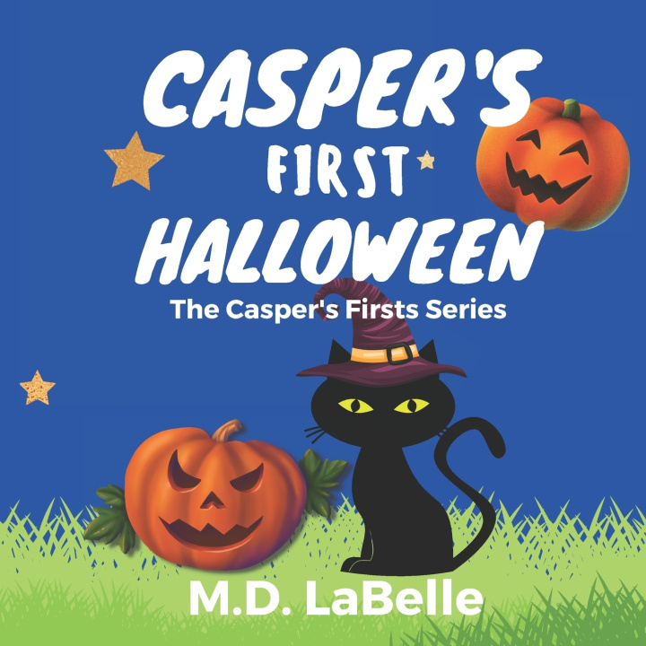 Kniha Casper's First Halloween M.D. LaBelle