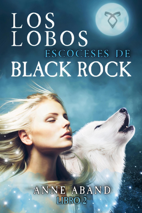 Kniha Los lobos escoceses de Black Rock Anne Aband