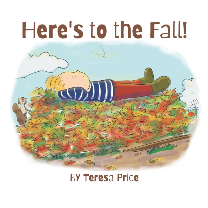 Kniha Here's to the Fall! Teresa Price