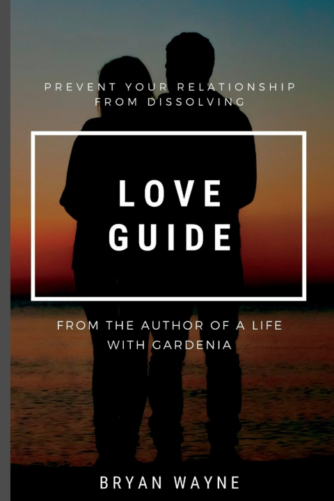 Kniha LOVE GUIDE Bryan Wayne