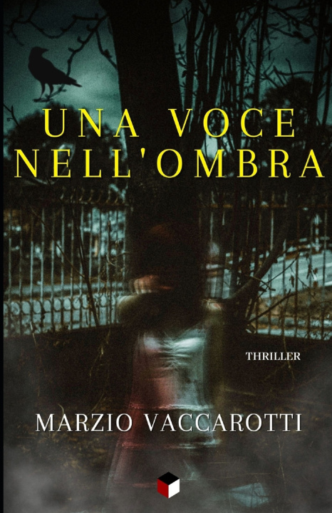 Kniha UNA VOCE NELL'OMBRA MARZIO VACCAROTTI