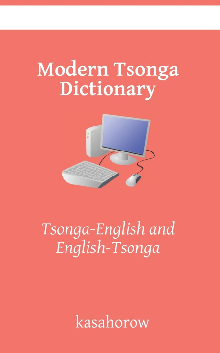 Kniha Modern Tsonga Dictionary kasahorow