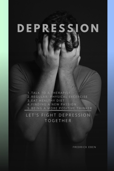 Kniha Depression Fredrick Eben