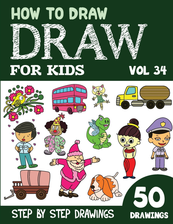 Kniha How to Draw for Kids Sonia Rai