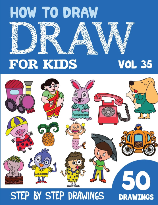 Kniha How to Draw for Kids Sonia Rai