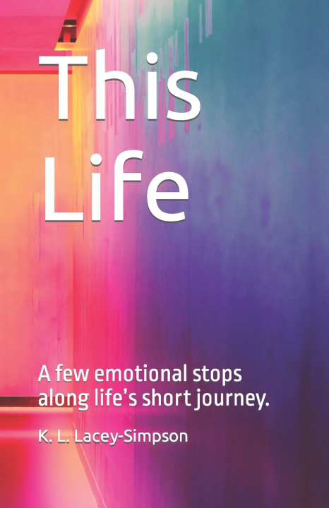 Kniha This Life K L Lacey-Simpson
