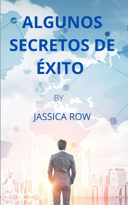 Kniha ALGUNOS SECRETOS DE ÉXITO JASSICA ROW