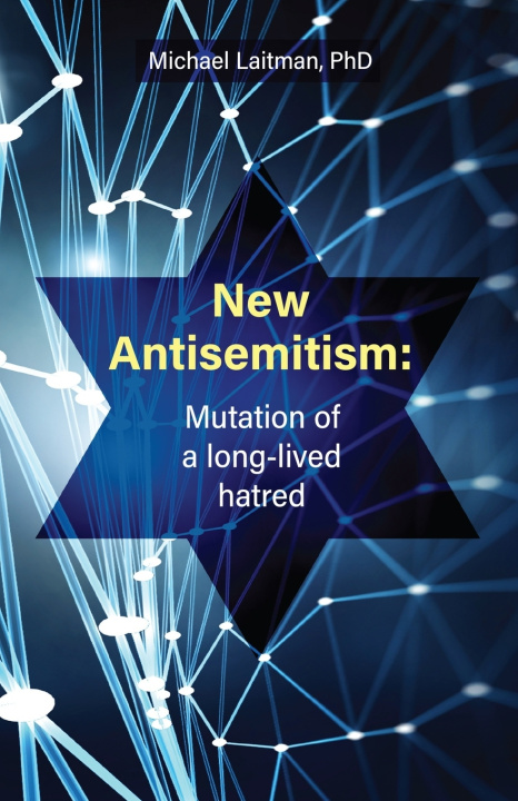Kniha New Antisemitism Michael Laitman