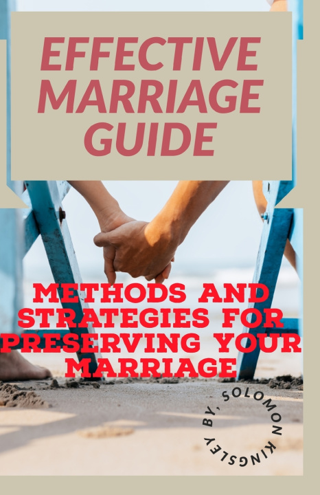 Kniha Effective marriage guide Solomon Kingsley